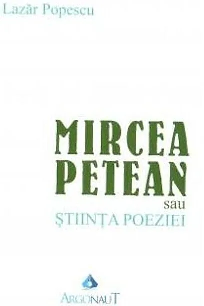 Mircea Petean sau Știința poeziei