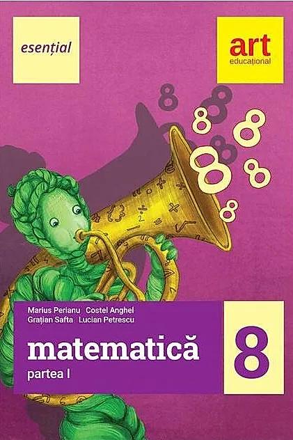 Matematică, clasa a VIII-a. Partea I (esențial)