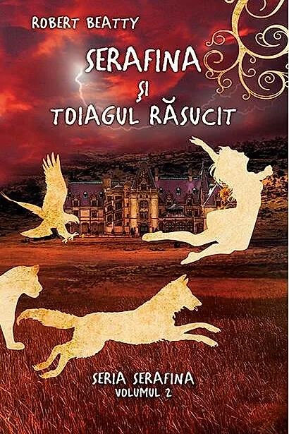 Serafina și toiagul răsucit. Seria Serafina (vol. II)