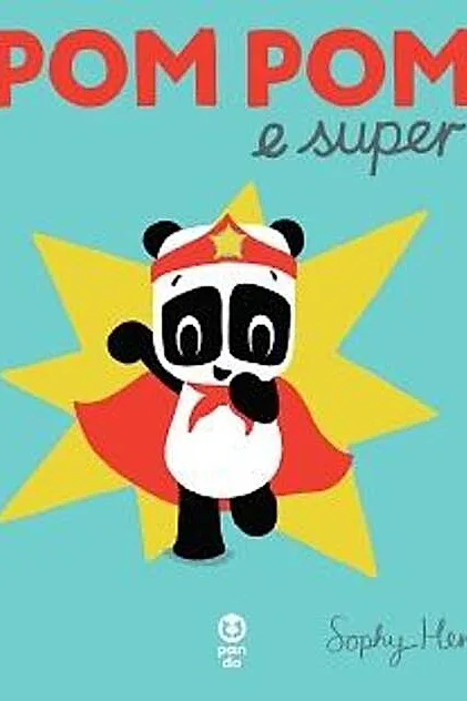 Pom Pom e super