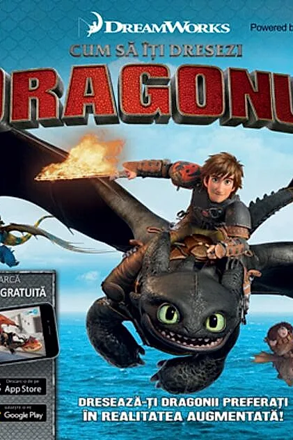 Cum să îți dresezi dragonul