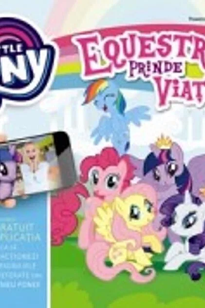 Equestria prinde viață - My little pony