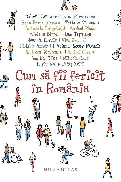 Cum să fii fericit în România