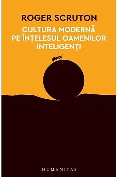 Cultura modernă pe înţelesul oamenilor inteligenţi