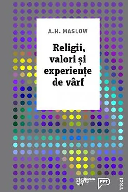 Religii, valori și experiențe de vârf