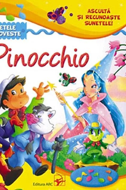 Pinocchio. Ascultă și recunoaște sunetele