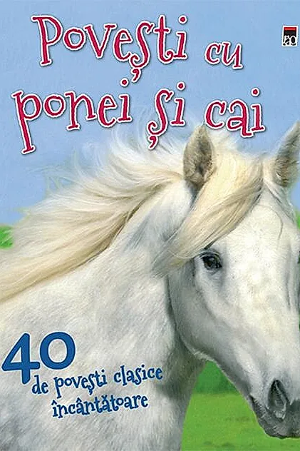 Povești cu ponei și cai
