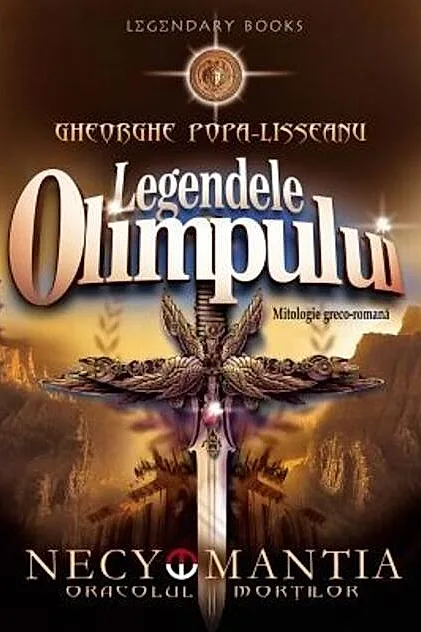 Legendele Olimpului. Necyomantia sau Oracolul morților