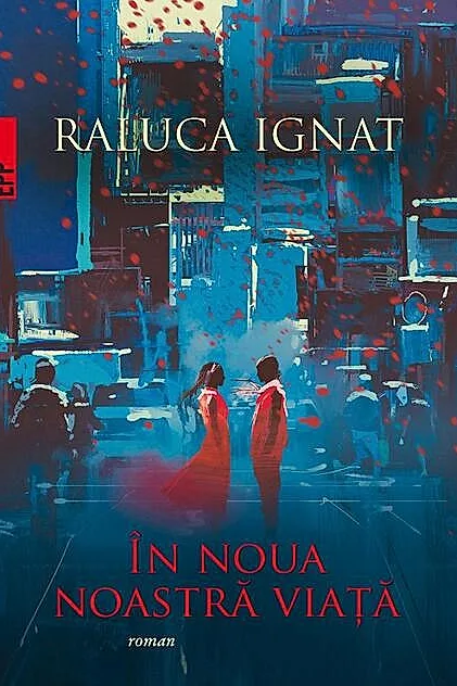 În noua noastră viaţă