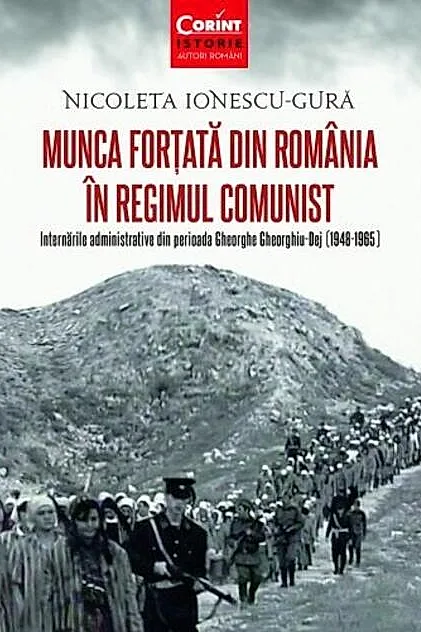 Munca forțată în România în regimul comunist