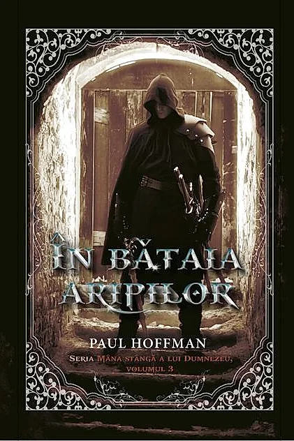 În bătaia aripilor. Seria Mâna stângă a lui Dumnezeu (Vol. 3)