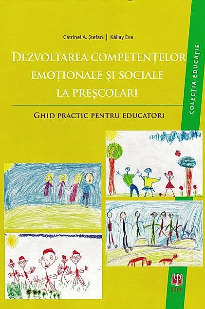 Dezvoltarea competențelor emoționale și sociale la preșcolari - Ghid practic pentru educatori