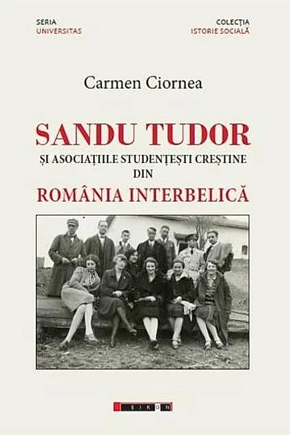 Sandu Tudor și asociațiile studențești creștine din România interbelică