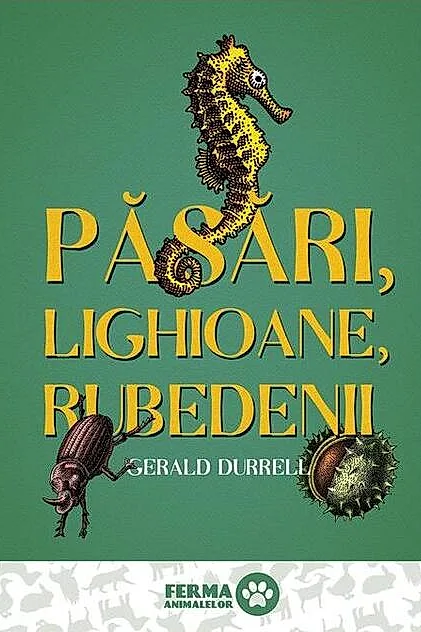 Păsări, lighioane, rubedenii (Vol. 2)