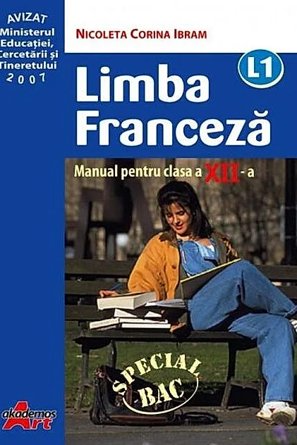 Limba franceză L1. Manual pentru clasa a XII-a