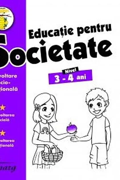 Educație pentru societate. Nivel 3-4 ani
