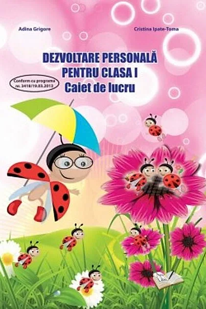 Dezvoltare personală. Clasa I. Caiet de lucru