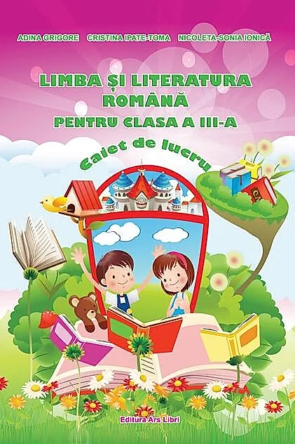Limba și literatura română pentru clasa a III-a