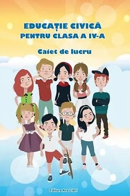 Educație Civică. Clasa a IV-a. Caiet de lucru