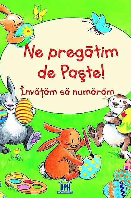 Ne pregătim de Paște! Învățăm să numărăm