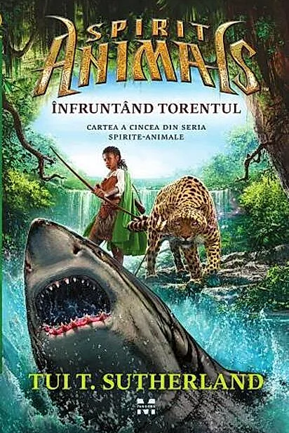 Înfruntând torentul. Spirite animale (Vol.5)