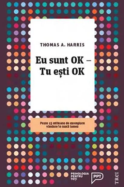 Eu sunt OK – Tu eşti OK