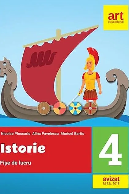 Istorie. Fișe de lucru. Clasa a IV-a