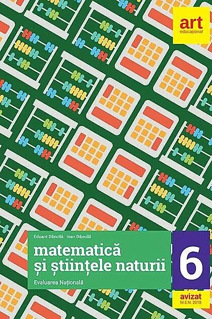 Evaluarea Națională Clasa a VI-a. Matematică și Științele naturii