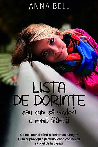 Lista de dorințe sau cum să vindeci o inimă frântă