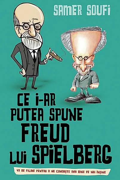 Ce i-ar putea spune Freud Lui Spielberg