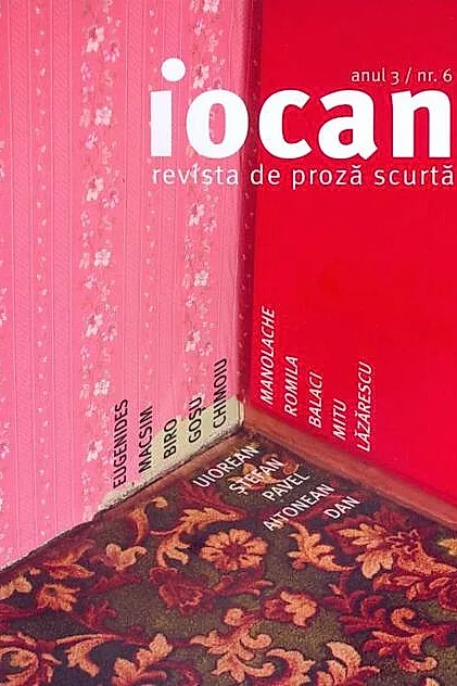 Iocan. Revista de proză scurtă anul 3 / nr.6