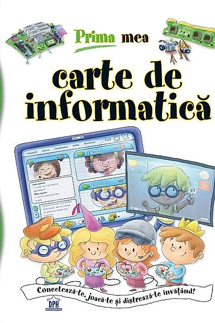 Prima mea carte de informatică