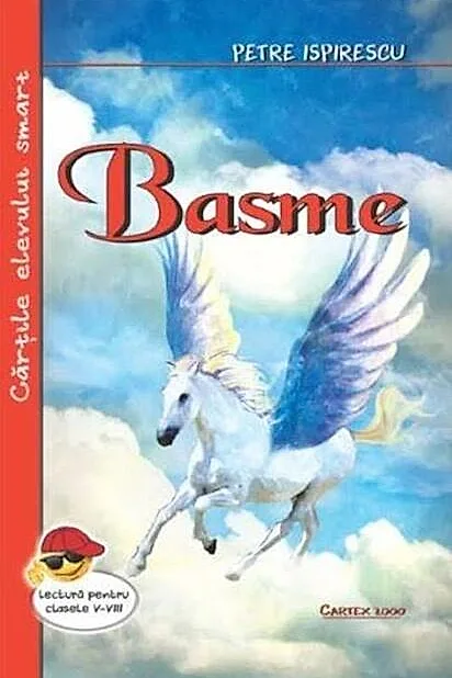 Basme. Lectură pentru clasele V-VIII