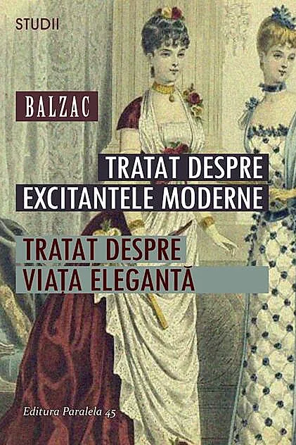 Tratat despre excitantele moderne. Tratat despre viața elegantă