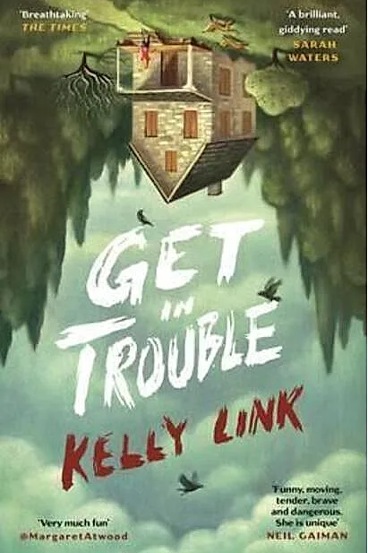 Get in Trouble : Stories