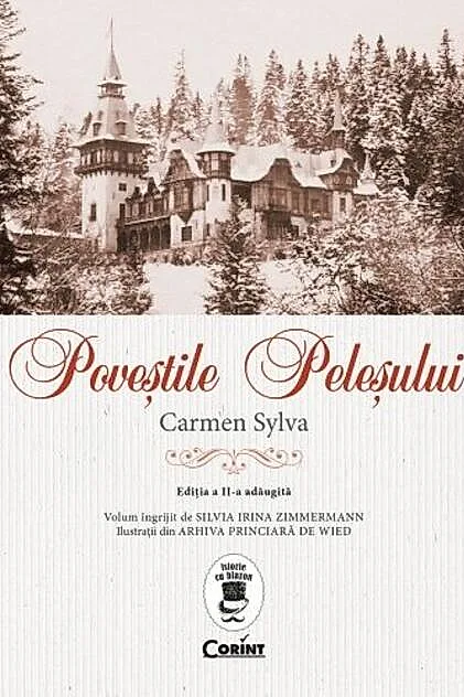 Poveştile Peleşului (Ediția a II-a, adăugită)