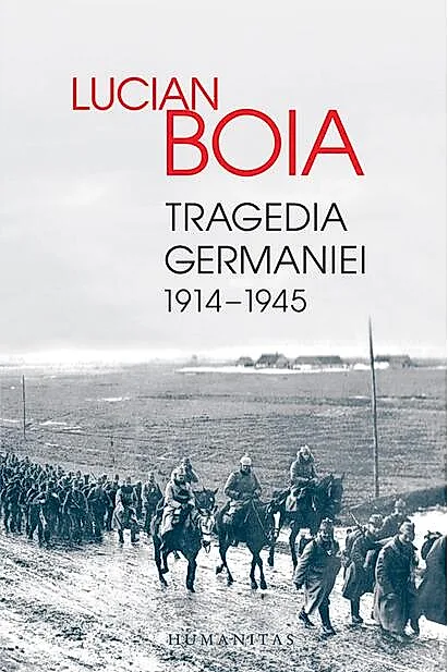 Tragedia Germaniei. 1914-1945