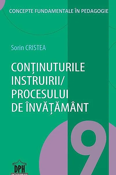 Conținuturile instruirii/ procesului de învățământ (Vol. 9)
