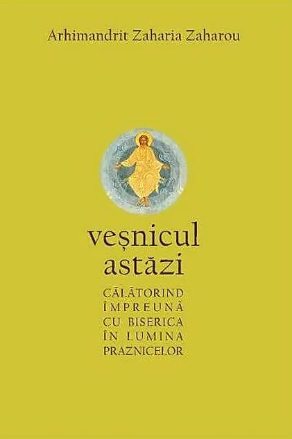 Veșnicul astăzi