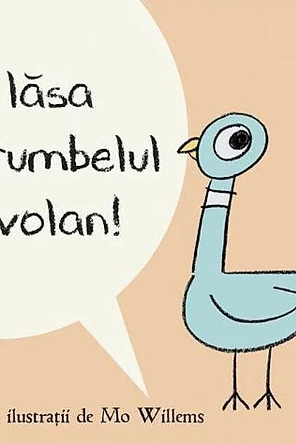 Nu lăsa porumbelul la volan!