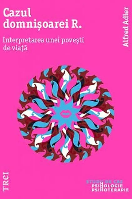 Cazul domnișoarei R. Interpretarea unei povești de viață