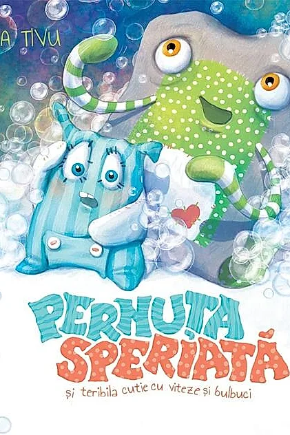 Pernuța speriată și teribila cutie cu viteze și bulbuci