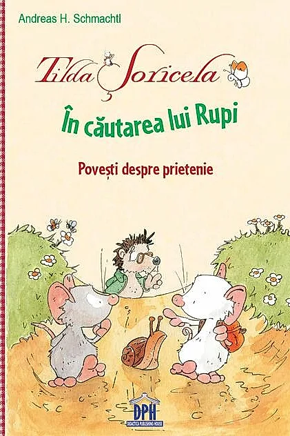 Tilda Șoricela - În căutarea lui Rupi