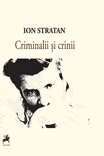 Criminalii și crinii