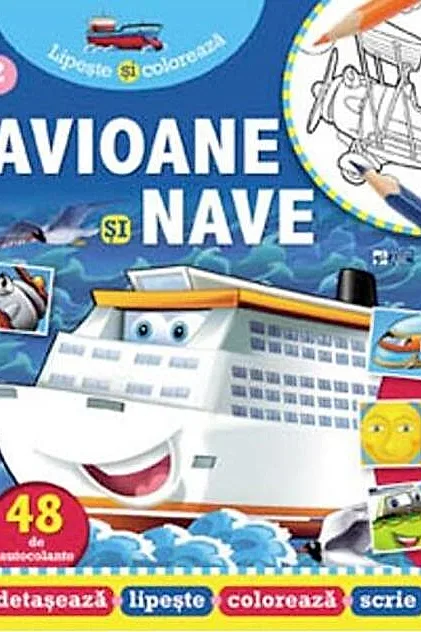 Avioane și nave. Lipește și colorează