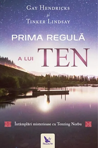 Prima regulă a lui ten. Întâmplări misterioase cu tenzing norbu