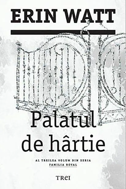 Palatul de hârtie. Familia Royal (vol.3)