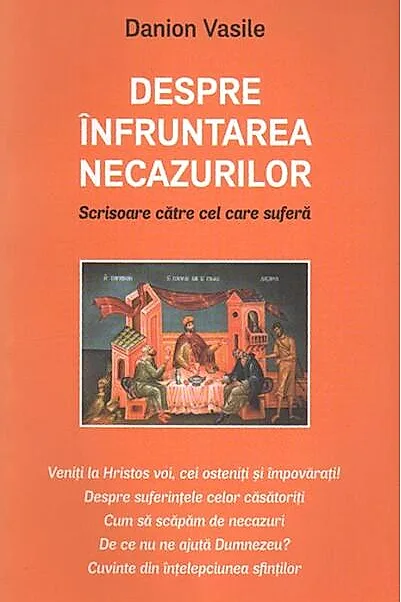 Despre înfruntarea necazurilor