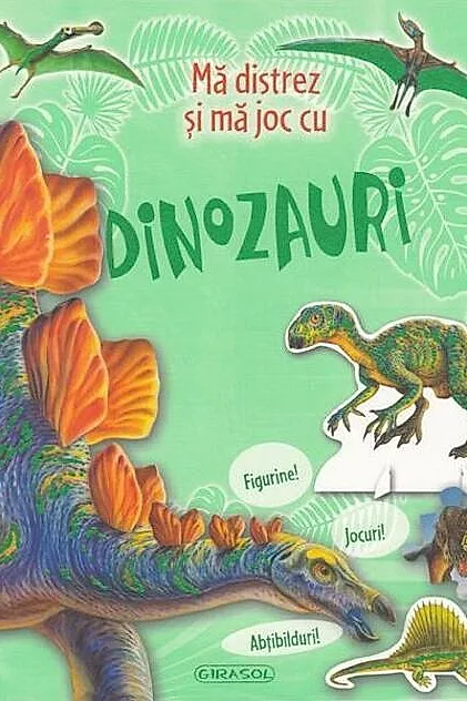 Mă distrez și mă joc cu dinozauri