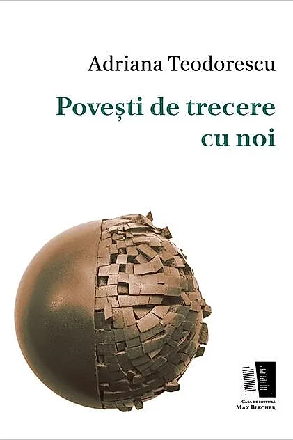 Povești de trecere cu noi